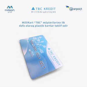 “MİLLİKART GROUP” BANK OLMAYAN KREDİT TƏŞKİLATI OLAN “TBC KREDİT” ÜÇÜN YENİ KERDİTVERMƏ KANALINI TƏQDİM ETDİ